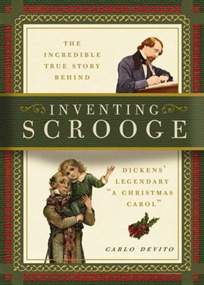 Inventing Scrooge, Carlo DeVito - Ebook - 9781604335552