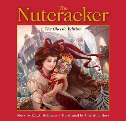 The Nutcracker, Christina Hess - Gebonden - 9781604336306