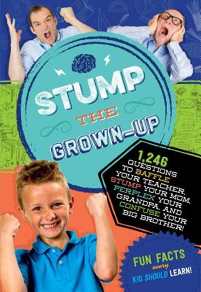 Stump the Grown-Up, Applesauce Press - Paperback - 9781604336566