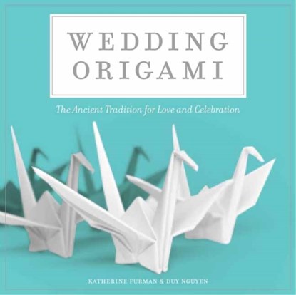 Wedding Origami, Duy Nguyen - Paperback - 9781604336931