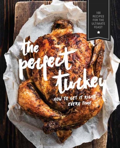 Perfect Turkey Cookbook, Cider Mill Press - Paperback - 9781604338065