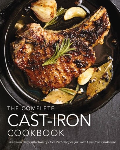 The Complete Cast Iron Cookbook, The Coastal Kitchen - Gebonden - 9781604338225