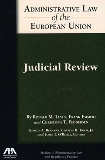 Administrative Law of the EU, Ronald M Levin ; Frank Emmert ; Christoph T Fedderson - Paperback - 9781604421392
