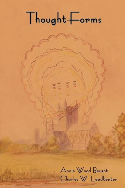 Thought-Forms, Annie Wood Besant ; Charles Webster Leadbeater - Paperback - 9781604442038