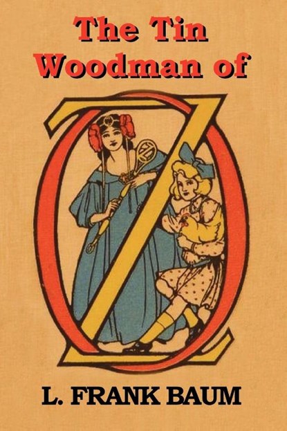 The Tin Woodman of Oz, L. Frank Baum - Paperback - 9781604442212