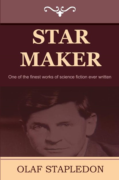 Star Maker, Olaf Stapledon - Paperback - 9781604443875