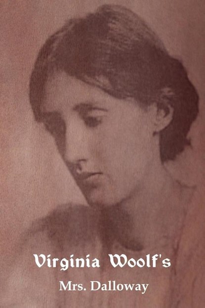 Mrs. Dalloway, Virginia Woolf - Paperback - 9781604444339