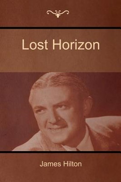 Lost Horizon, James Hilton - Paperback - 9781604448481