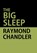 The Big Sleep, Raymond Chandler - Gebonden - 9781604449150