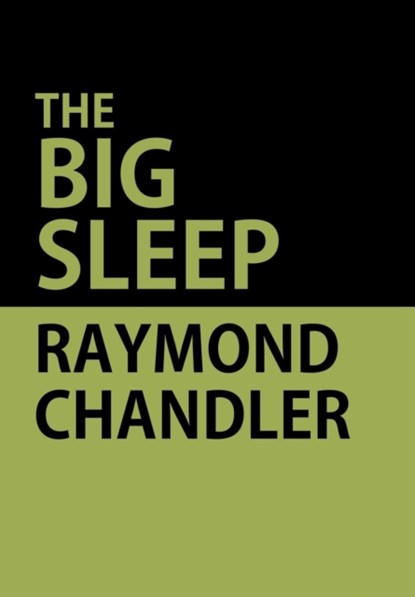 The Big Sleep, Raymond Chandler - Gebonden - 9781604449150