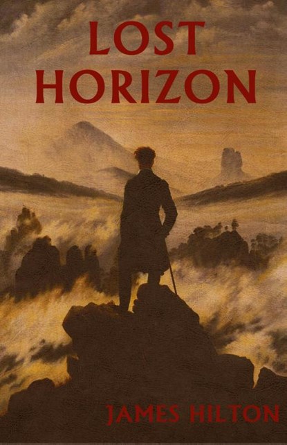 Lost Horizon, James Hilton - Gebonden - 9781604449327