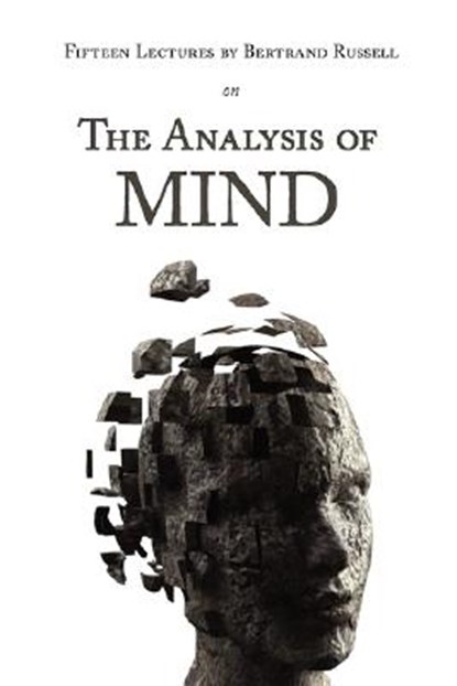 Fifteen Lectures by Bertrand Russell on the Analysis of Mind, Bertrand Russell - Paperback - 9781604500875