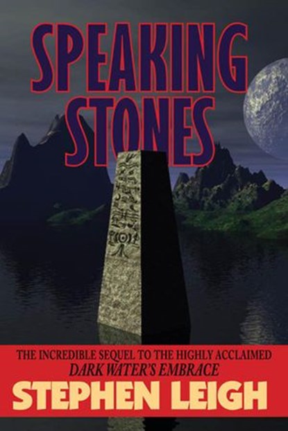 Speaking Stones, Stephen Leigh - Ebook - 9781604504644