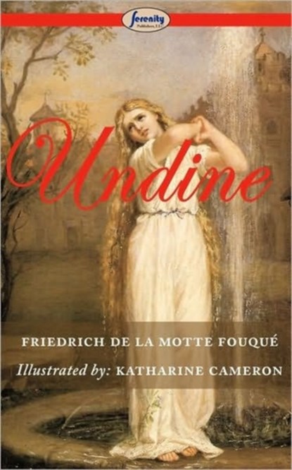 Undine (Illustrated), Friedrich De La Motte Fouqu - Paperback - 9781604507461