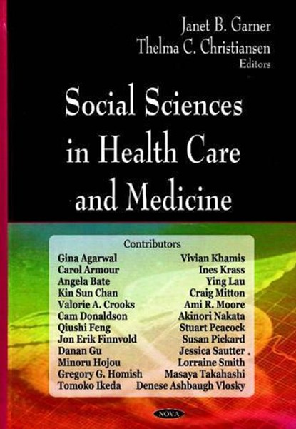 Social Sciences in Health Care & Medicine, GARNER,  Janet B ; Christiansen, Thelma C - Gebonden - 9781604562866