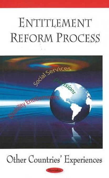Entitlement Reform Process, Government Accountability Office - Paperback - 9781604565348