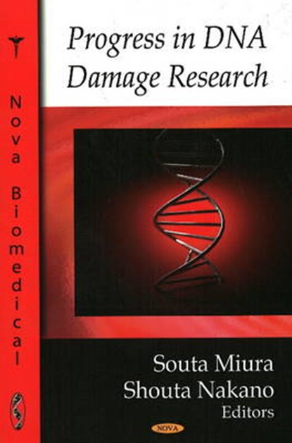 Progress in DNA Damage Research, MIURA,  Souta ; Nakano, Shouta - Gebonden - 9781604565829