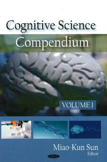 Cognitive Science Compendium, SUN,  Miao-Kun - Gebonden - 9781604565973