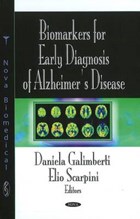 Biomarkers for Early Diagnosis of Alzheimer's Disease | Galimberti, Daniela ; Scarpini, Elio | 