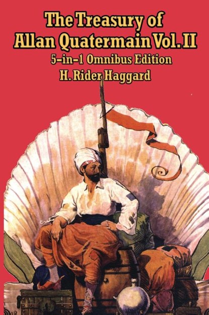 The Treasury of Allan Quatermain Vol II, Sir H Rider Haggard - Paperback - 9781604590456