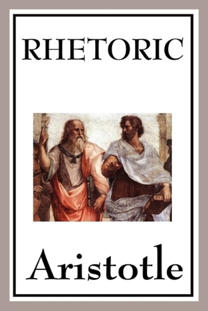 Rhetoric, Aristotle - Paperback - 9781604597691