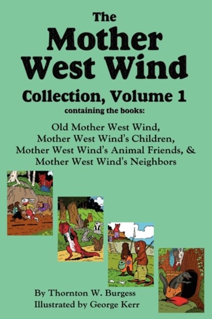 The Mother West Wind Collection, Volume 1, Thornton W Burgess - Gebonden - 9781604598063