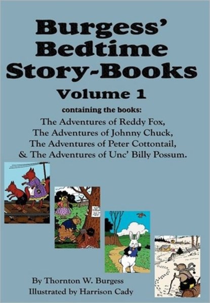 Burgess' Bedtime Story-Books, Vol. 1, Thornton W Burgess - Gebonden - 9781604599756