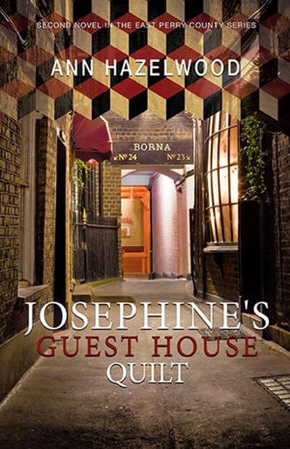 Josephine's Guest House Quilt, Ann Hazelwood - Ebook - 9781604604276