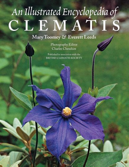 An Illustrated Encyclopedia of Clematis, Everett Leeds ; Mary K. Toomey - Paperback - 9781604692037