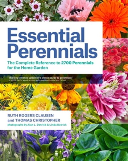 Essential Perennials, Ruth Rogers Clausen ; Thomas Christopher - Ebook - 9781604696721