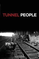 Tunnel People - Tuen Voeten - 9781604860702