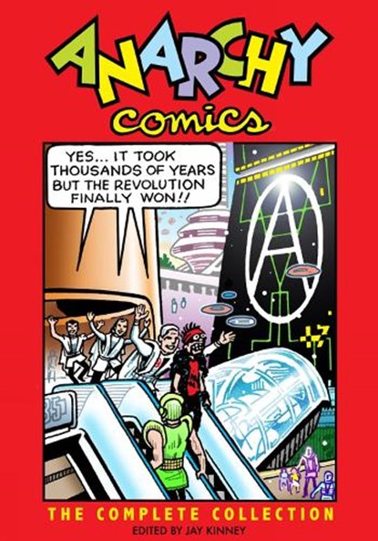 Anarchy Comics, Spain Rodriguez ; Sharon Rudahl - Paperback - 9781604865318