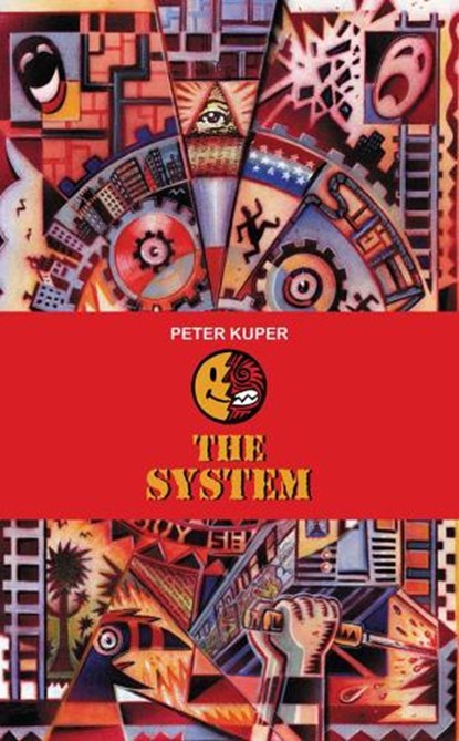 The System, Peter Kuper - Gebonden - 9781604868111