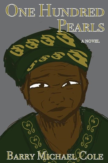 One Hundred Pearls, Barry M Cole - Paperback - 9781604893861