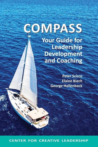 Compass, Peter Scisco ; Elaine Biech ; George Hallenbeck - Paperback - 9781604916515
