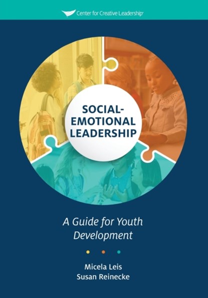 Social-Emotional Leadership, Micela Leis ; Susan Reinecke - Paperback - 9781604919752