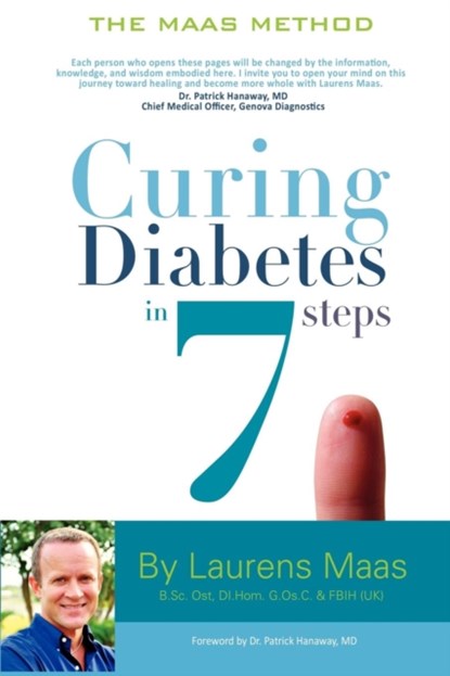 Curing Diabetes in 7 Steps, Laurens Maas - Paperback - 9781604943979