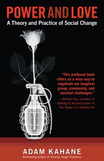 Power and Love, Adam Kahane - Ebook - 9781605096537