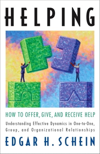 Helping, Edgar H. Schein - Ebook - 9781605098807