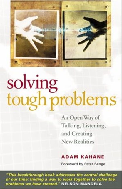 Solving Tough Problems, Adam Kahane - Ebook - 9781605098975