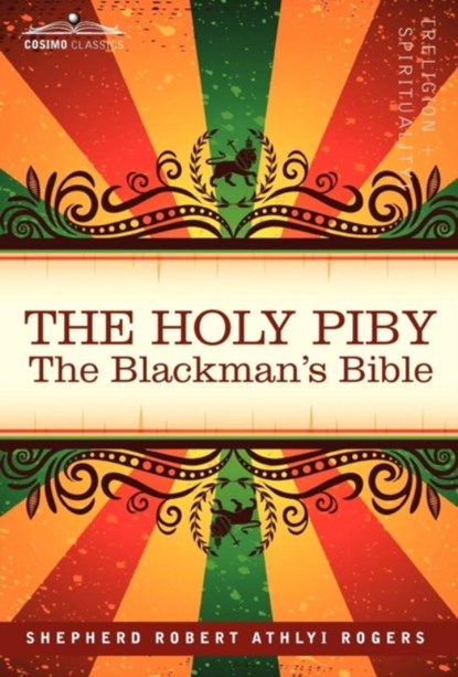 The Holy Piby, Shepherd Robert Athlyi Rogers - Gebonden - 9781605200538