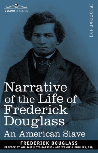 Narrative of the Life of Frederick Douglass, Frederick Douglass - Paperback - 9781605204284