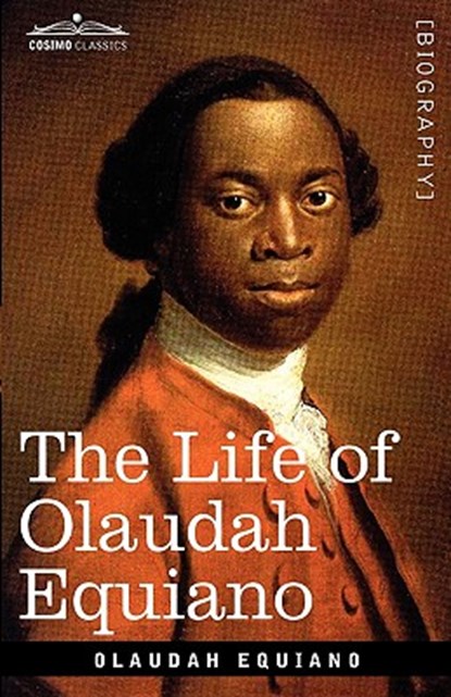 The Life of Olaudah Equiano, Olaudah Equiano - Gebonden - 9781605208091