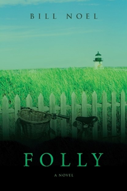 Folly, Bill Noel - Paperback - 9781605280158