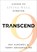 Transcend, Ray Kurzweil ; Terry Grossman - Paperback - 9781605292076