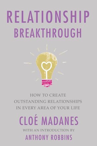 Relationship Breakthrough, Cloe Madanes - Ebook - 9781605293547