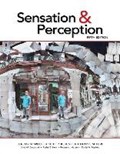 Sensation & Perception | Wolfe, Jeremy M. ; Kluender, Keith R. ; Levi, Dennis M. ; Bartoshuk, Linda M. | 