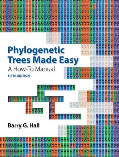 Phylogenetic Trees Made Easy, Barry G. Hall - Paperback - 9781605357102