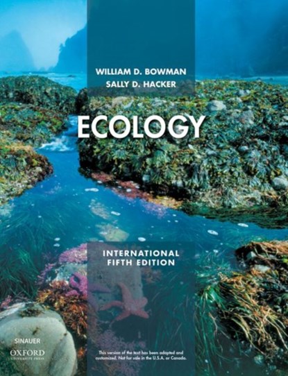 Ecology, WILLIAM D. (,  University of Colorado at Boulder) Bowman ; Sally D. (, Oregon State University, Corvallis) Hacker - Paperback - 9781605359281