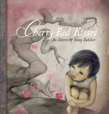 Cherry Red Kisses, An Swerts - Gebonden - 9781605372549